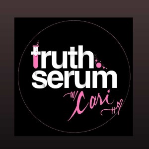 Truth Serum w Cari