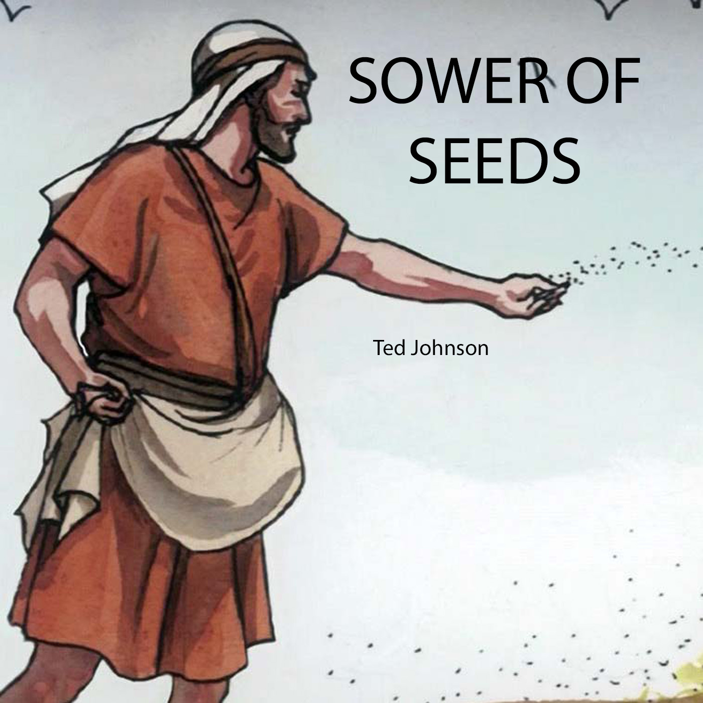 sower of seeds Podcast