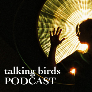 Talking Birds‘ Podcasts