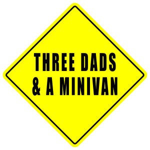 Three Dads & A Minivan