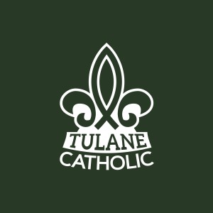 Tulane Catholic Homilies