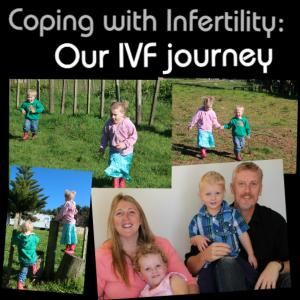 Coping with Infertility - Our IVF journey