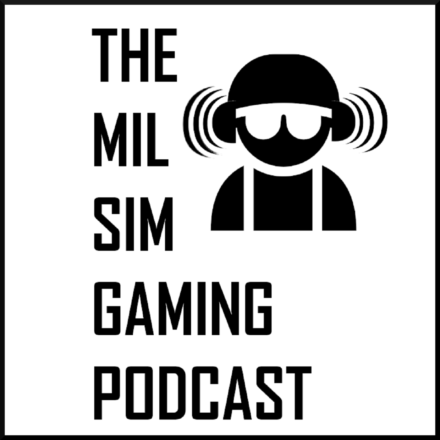 Mil Sim Gaming Podcast