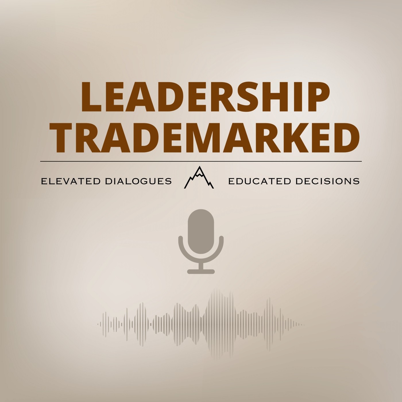 Leadership Trademarked Podcast