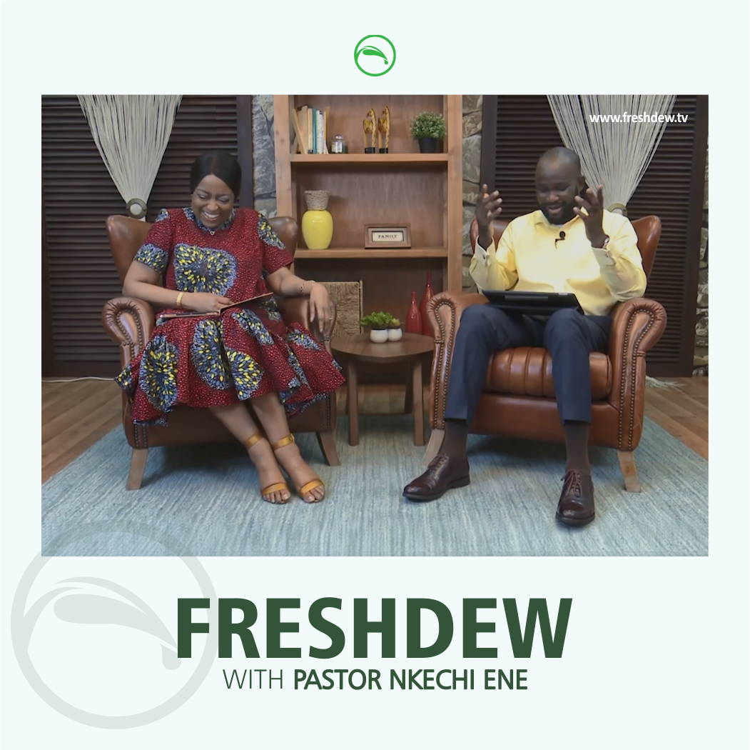 Freshdew With Pastor Nkechi Ene