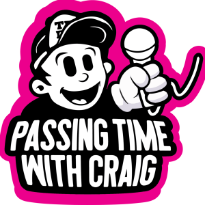PASSING TIME WITH CRAIG