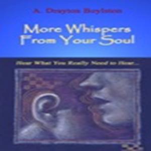 Whispers From Your Soul with Drayton Boylston