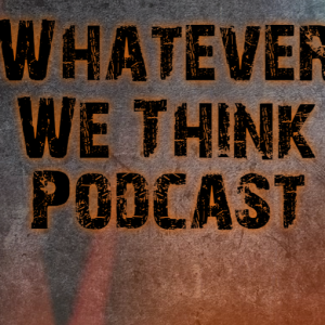 The whatwethinkpodcast1's Podcast