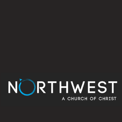 Northwest Church of Christ Sermons