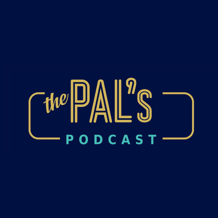 The Pal‘s Podcast