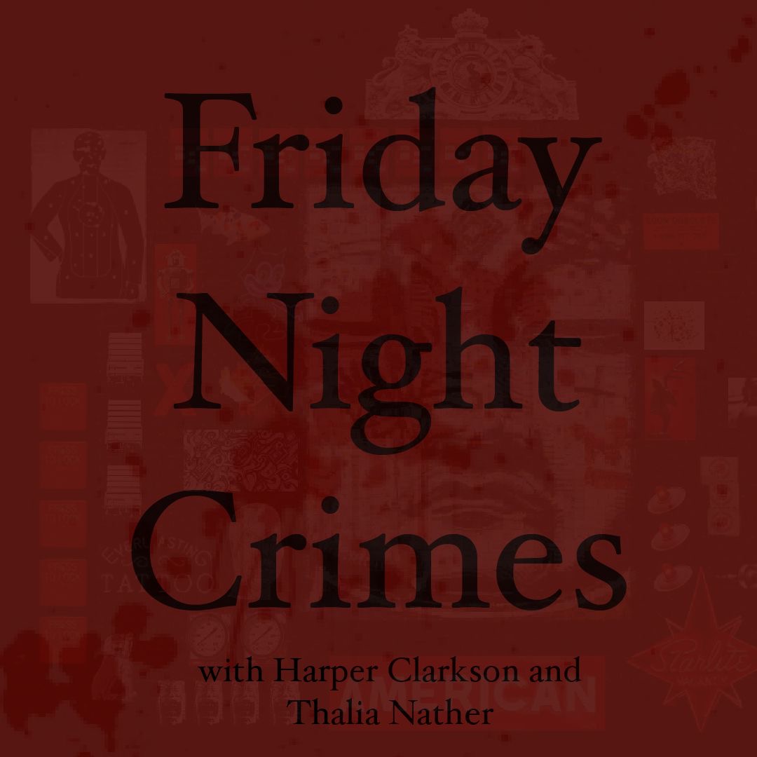 Friday Night Crimes