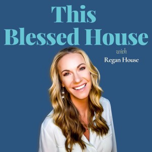This Blessed House Podcast