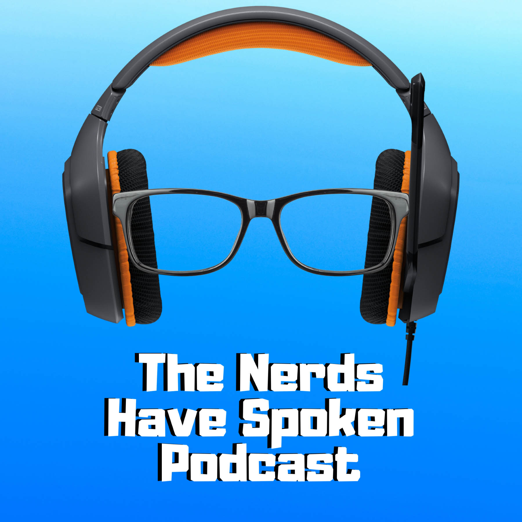 The Nerds Have Spoken Podcast