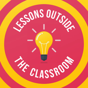 Lessons Outside the Classroom