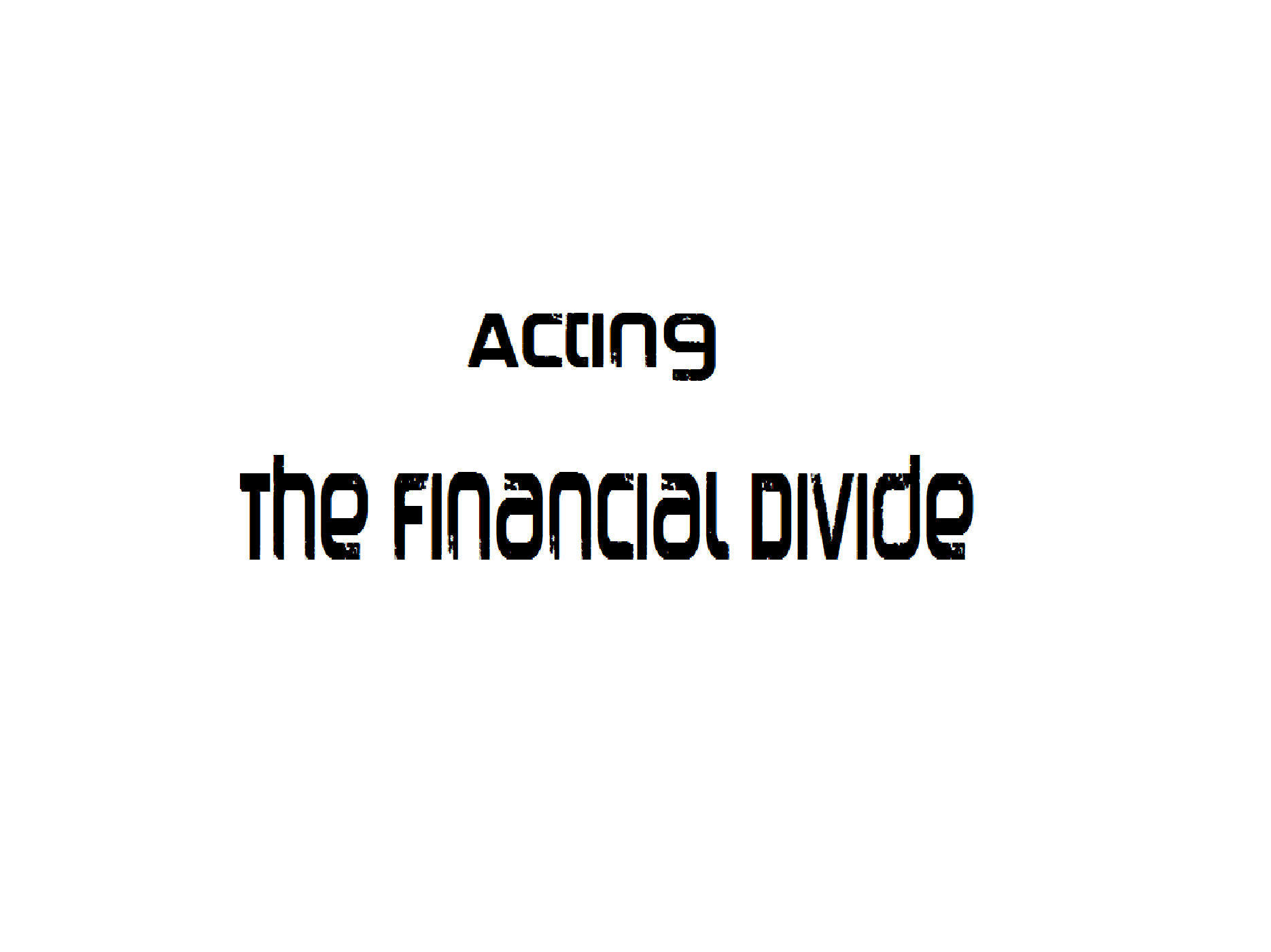 Acting - The Financial Divide