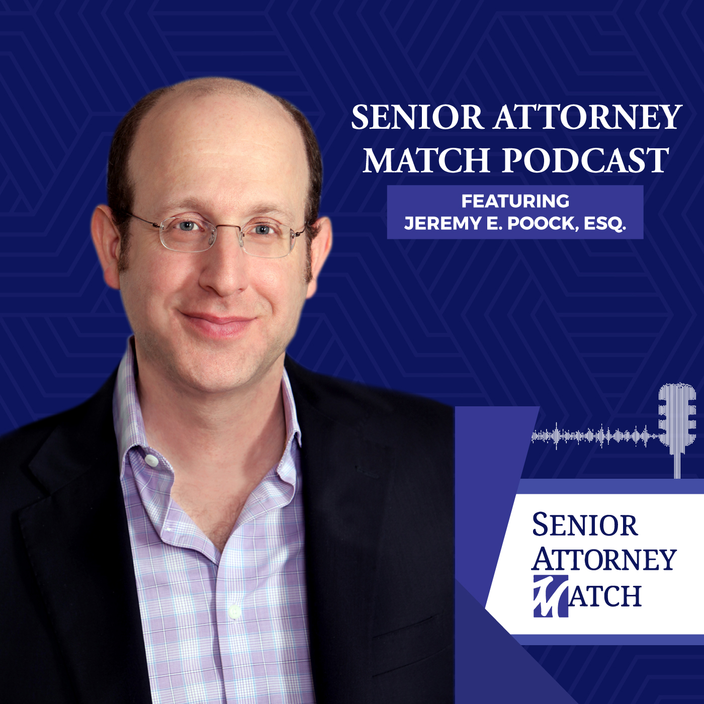 Senior Attorney Match Podcast