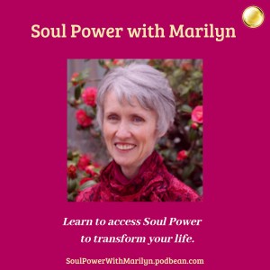 Soul Power with Marilyn Podcast