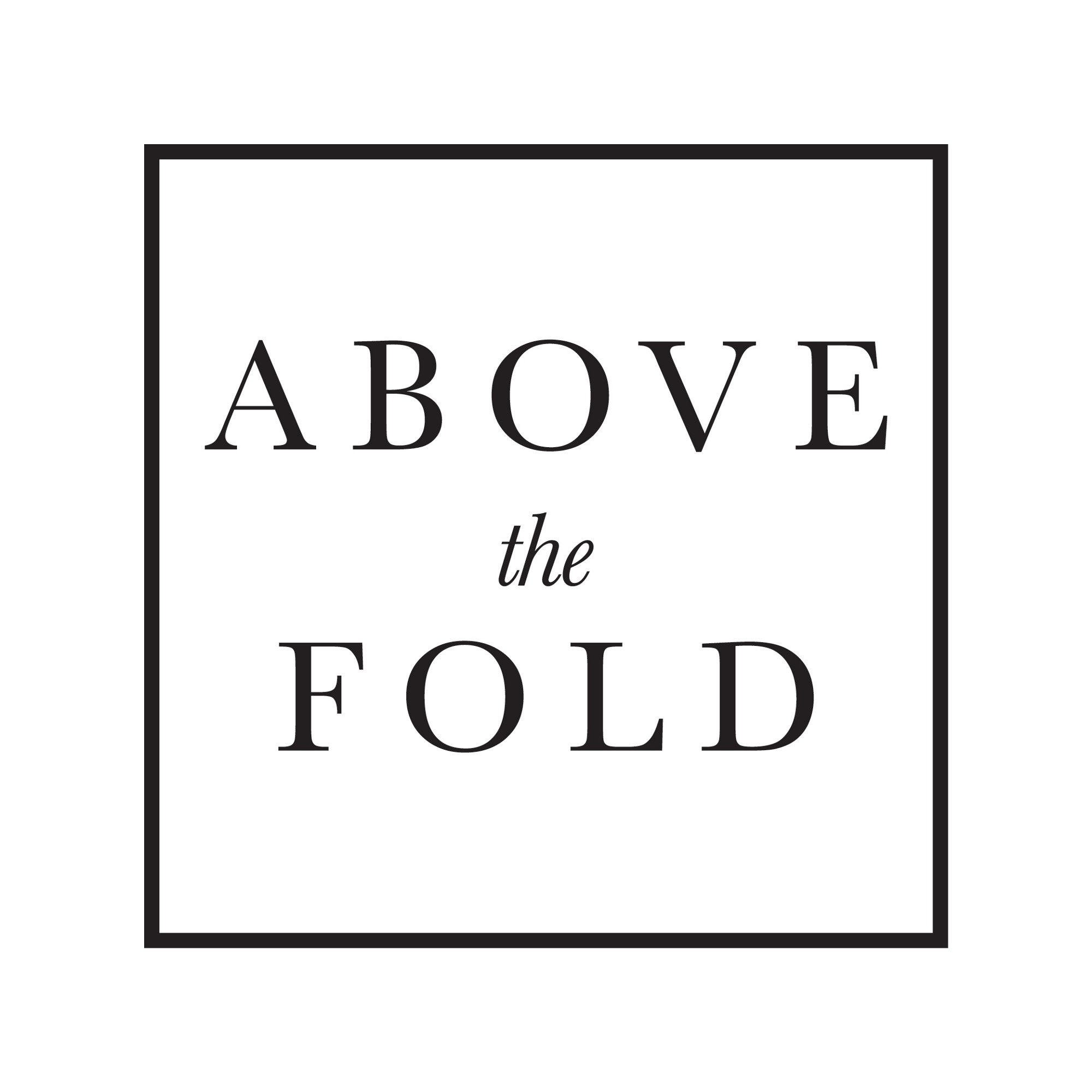 Above The Fold Podcast