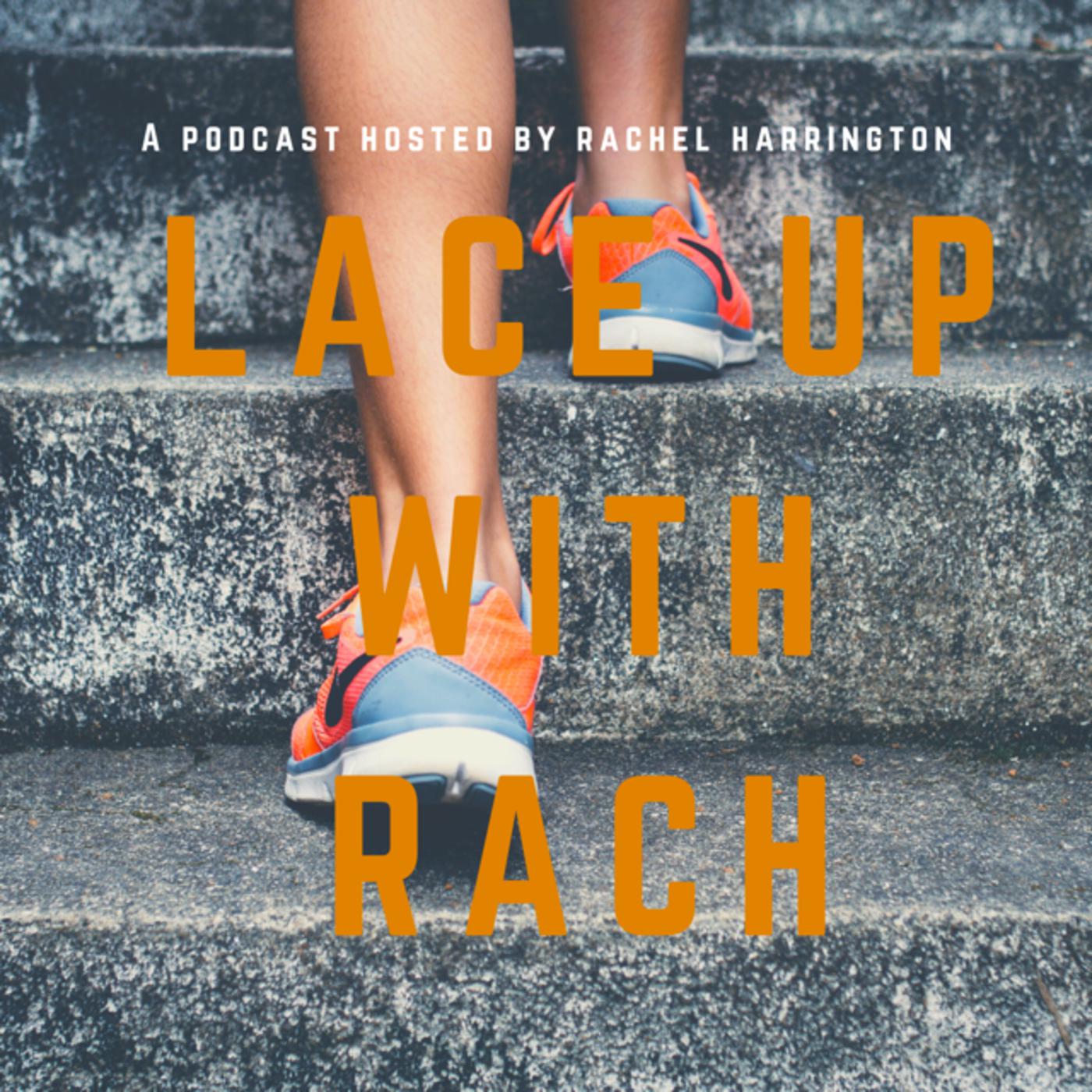 Lace up with Rach