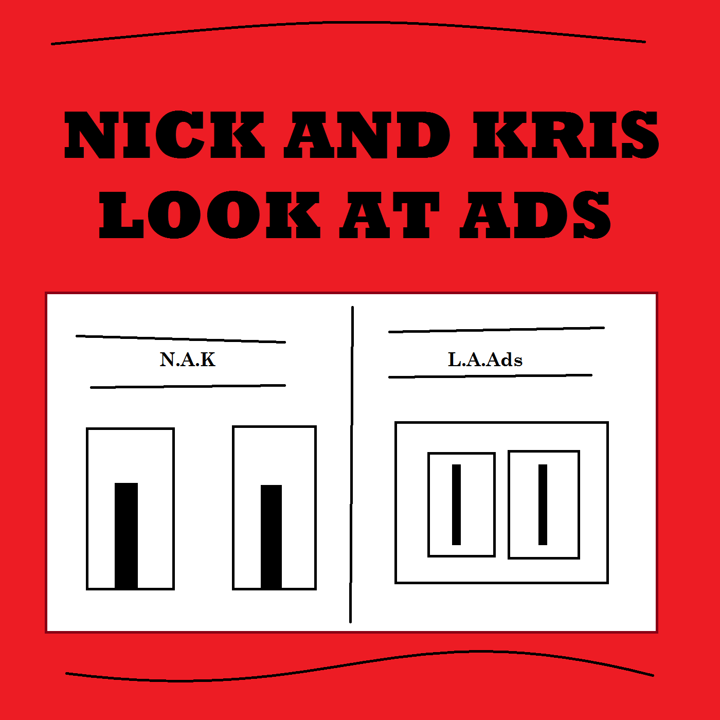 Nick and Kris Look at Ads