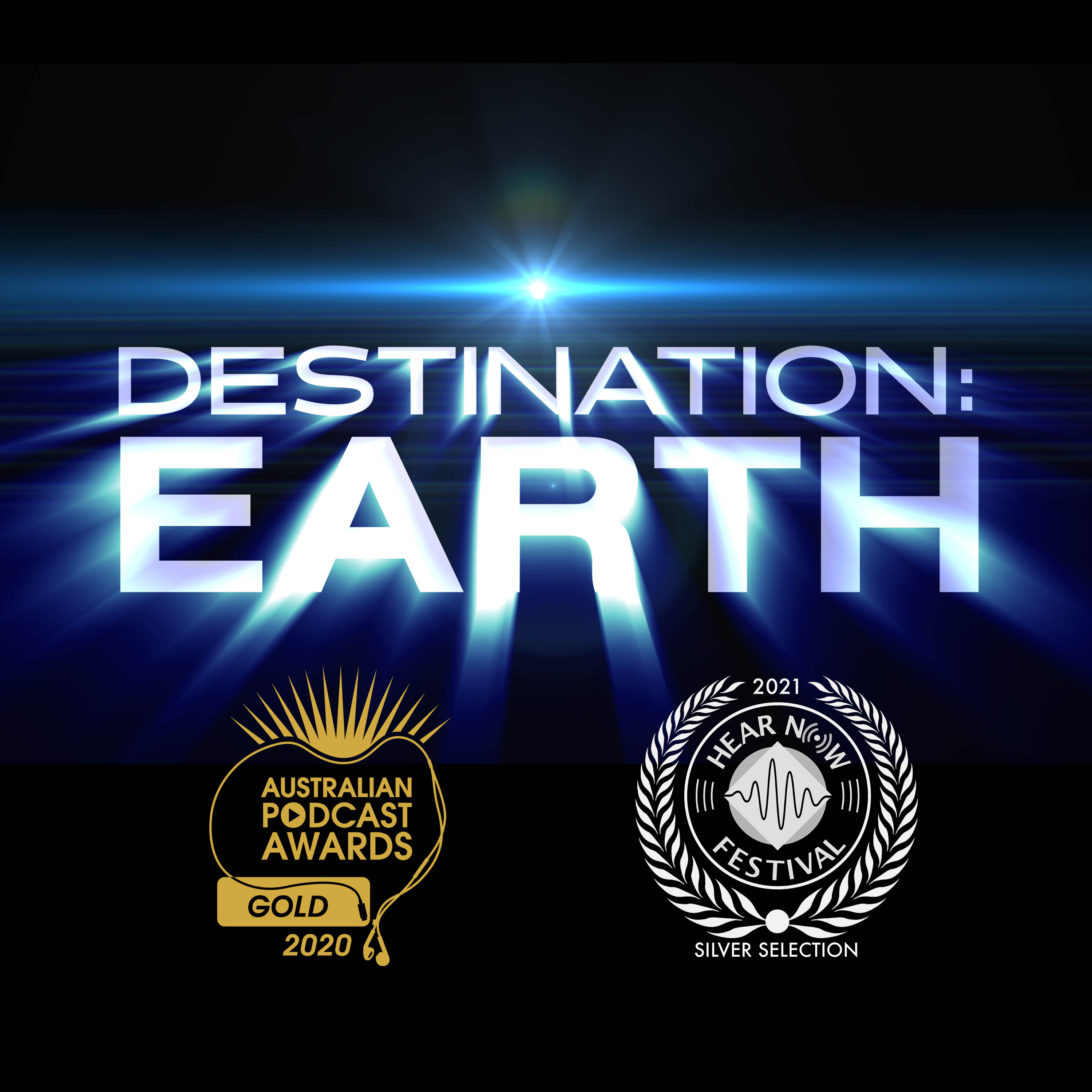 "    Destination: Earth - The Audio Drama " Podcast