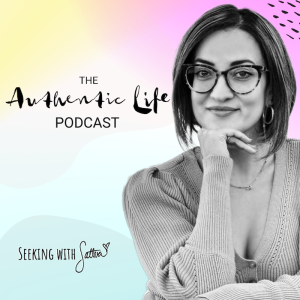The Authentic Life Podcast
