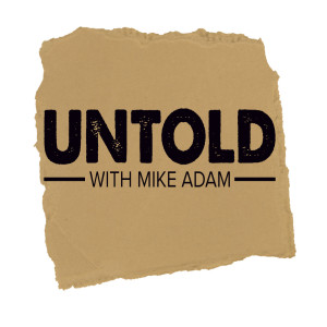 UNTOLD - Episode 1