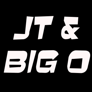 JT & Big O - Episode 27 - The Episode About Food