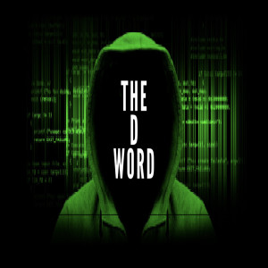 Welcome to my podcast - The D Word