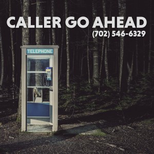 Caller Go Ahead - Episode 5