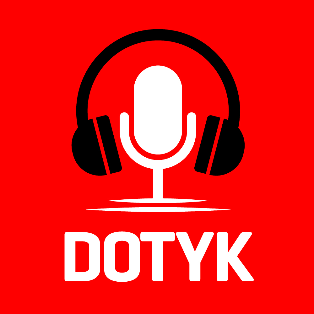 DOTYK ǀ podcast časopisu TOUCHIT