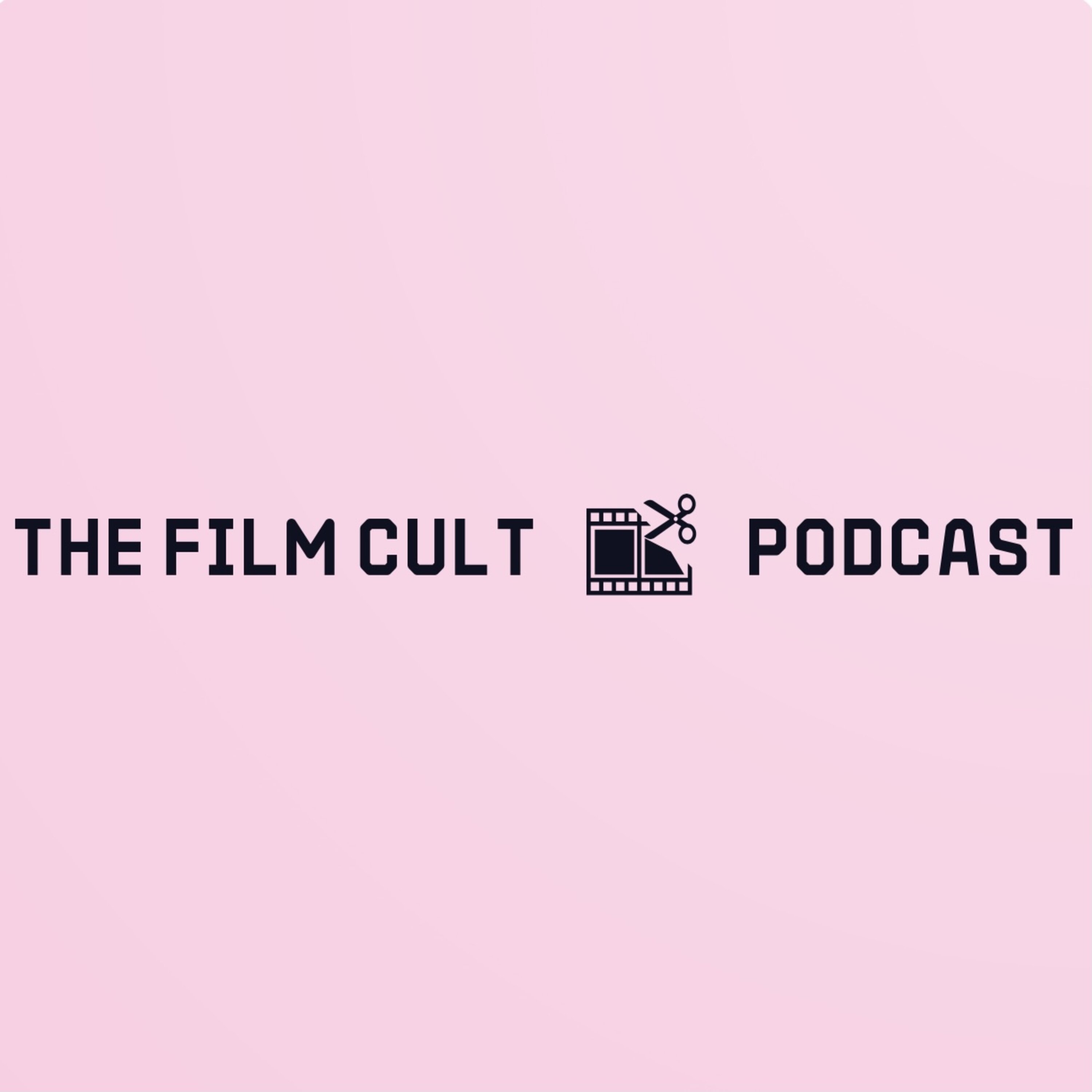 The Film Cult Podcast