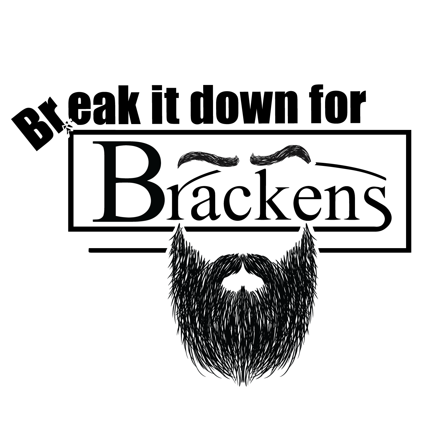 Break It Down For Brackens Podcast