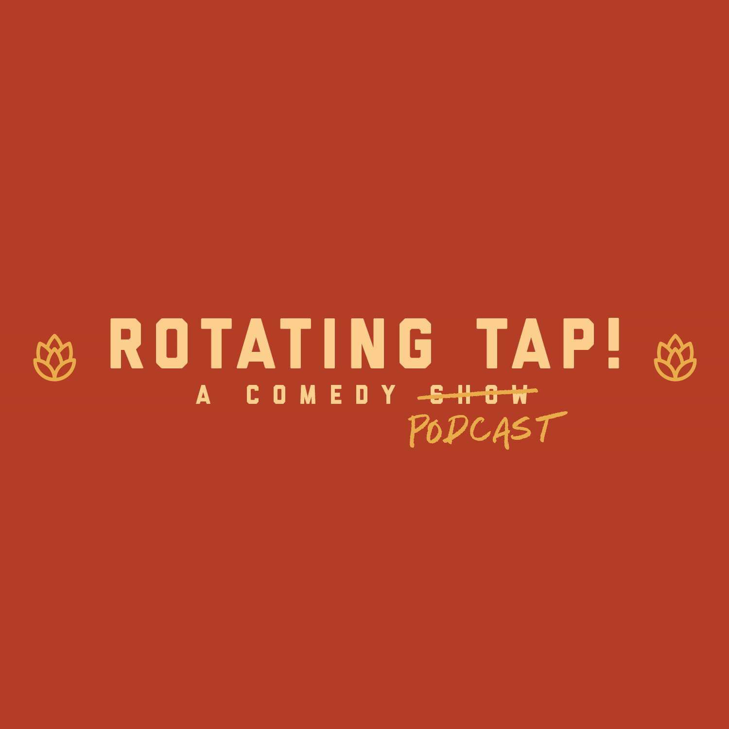 ROTATING TAP - CRAFT BEER AND COMEDY