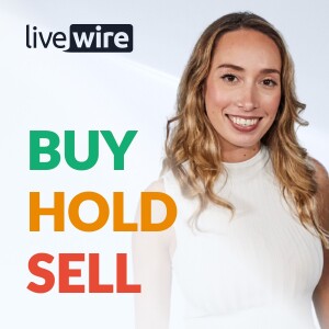 Buy Hold Sell, by Livewire Markets
