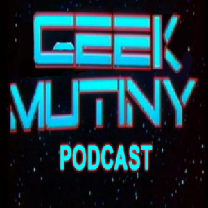 The Geek Mutiny Podcast