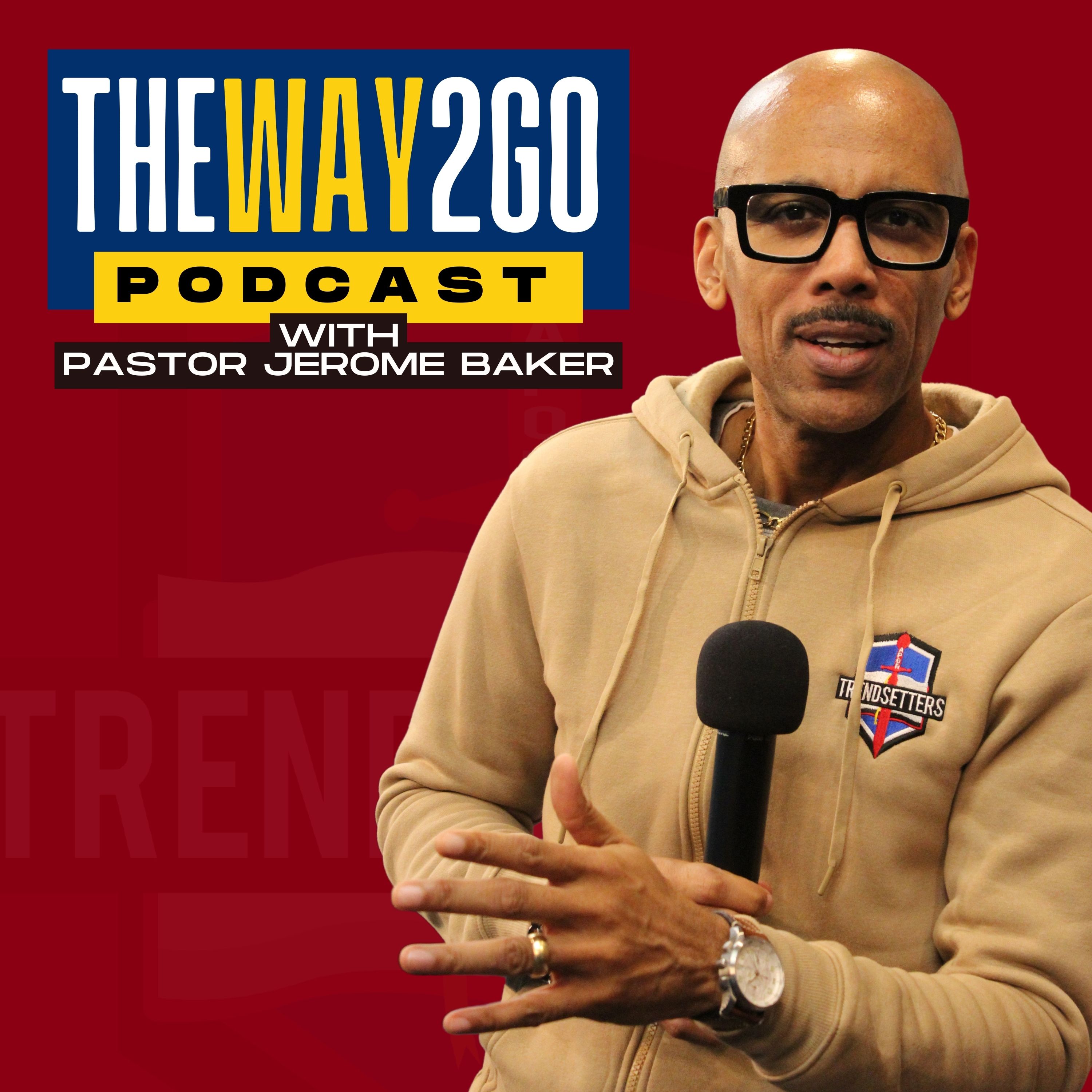 The Way 2 Go Podcast