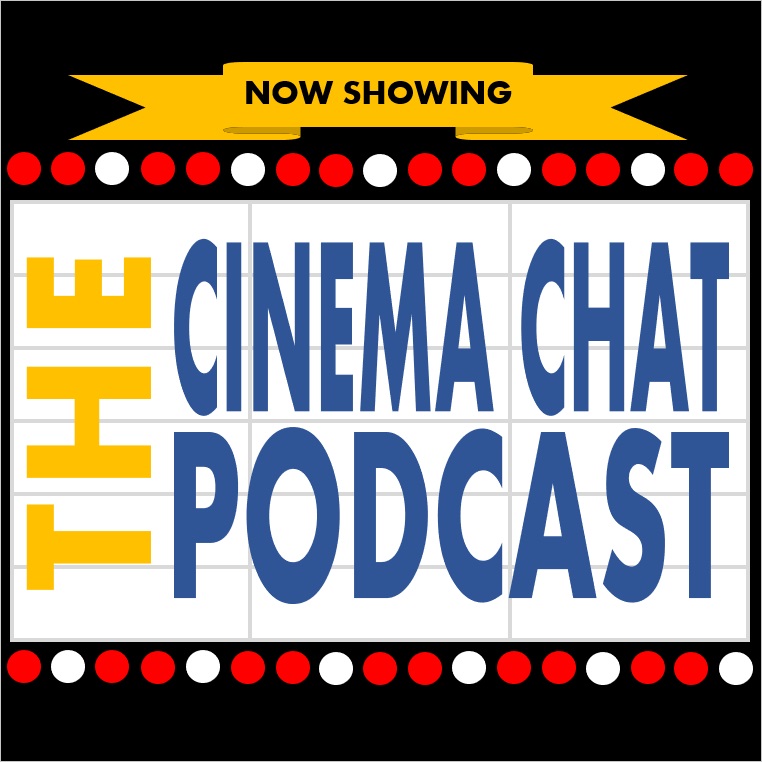 The Cinema Chat Podcast