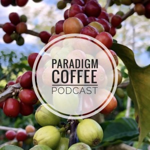 Paradigm Coffee Podcast