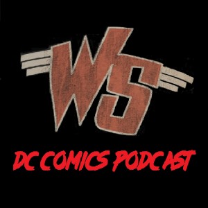 DC Comics Ep 431: Batman / Superman Composite Awesomeness, Mister Terrific Can’t Count, Doorbell to Hell & Sus Skate Parks / Weird Science DC Comics