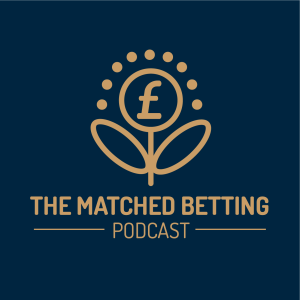 The Matched Betting Podcast