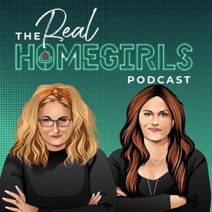 The Real HOMEgirls Podcast
