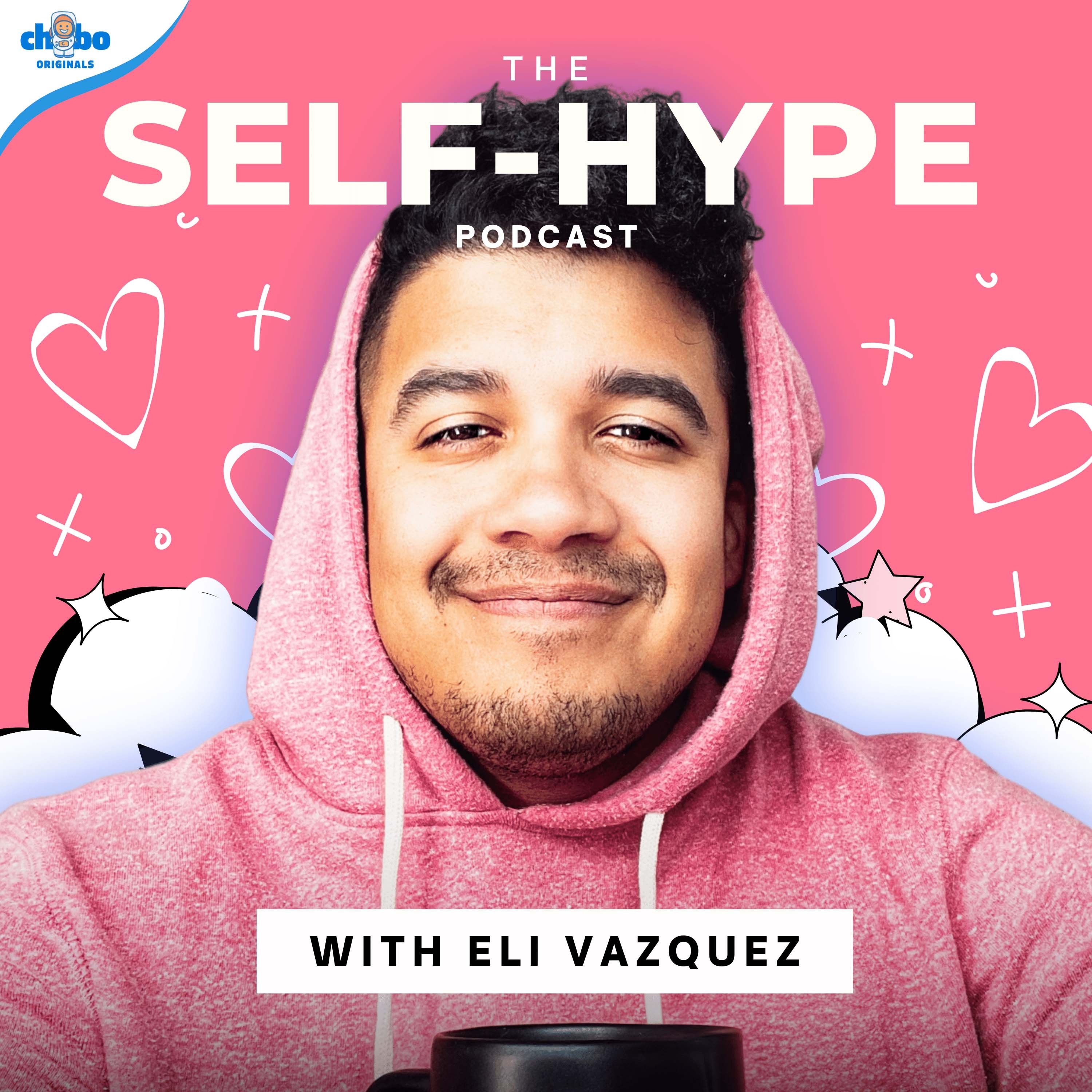 The Self-Hype Podcast