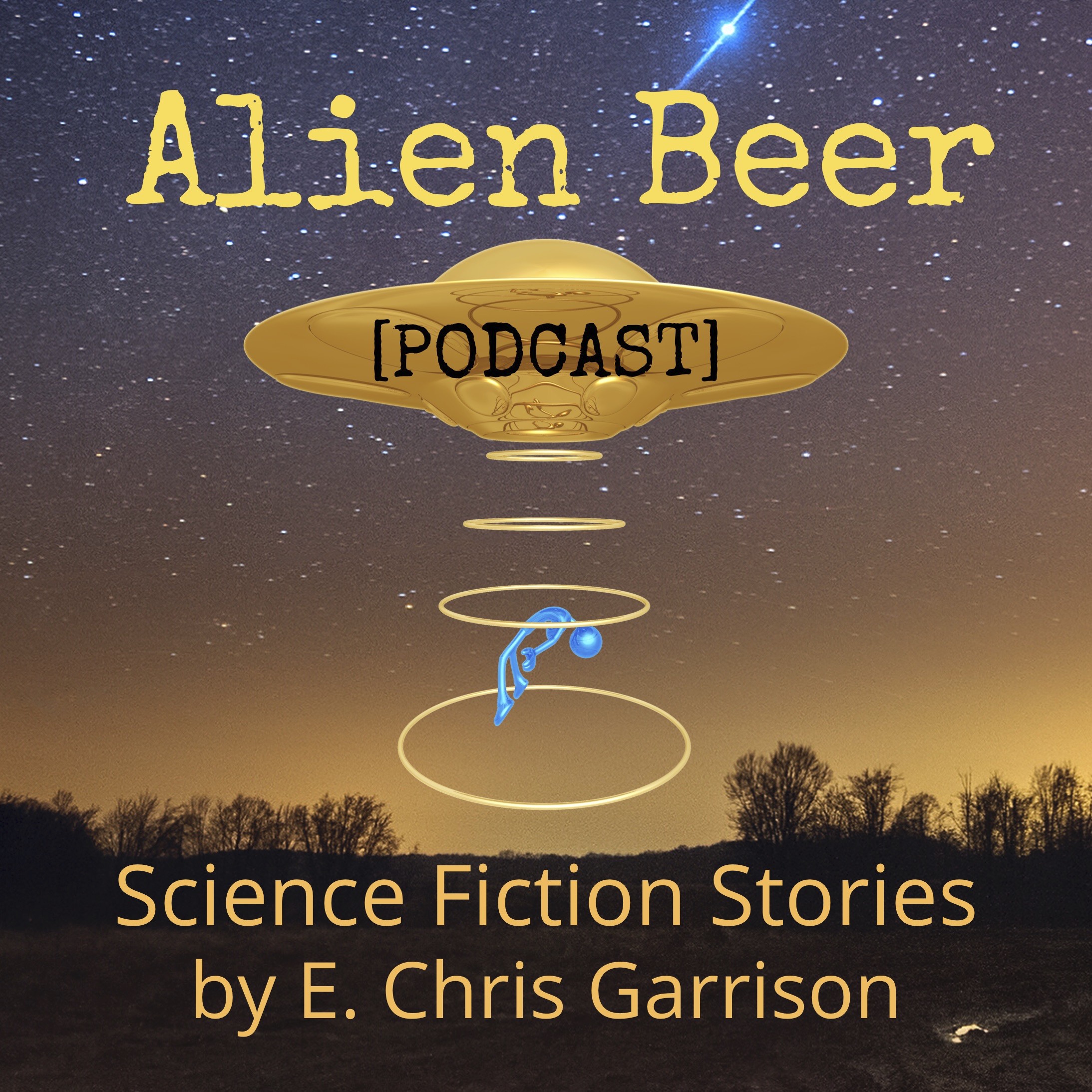 "    Alien Beer " Podcast