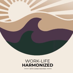 Work-Life Harmonized