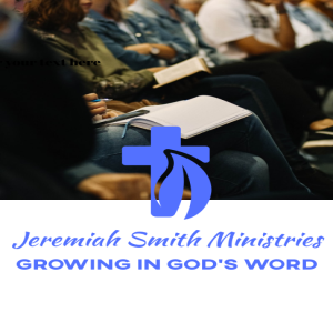 The Jeremiah Smith Ministries Podcast