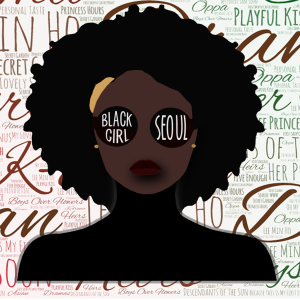 Black Girl Seoul