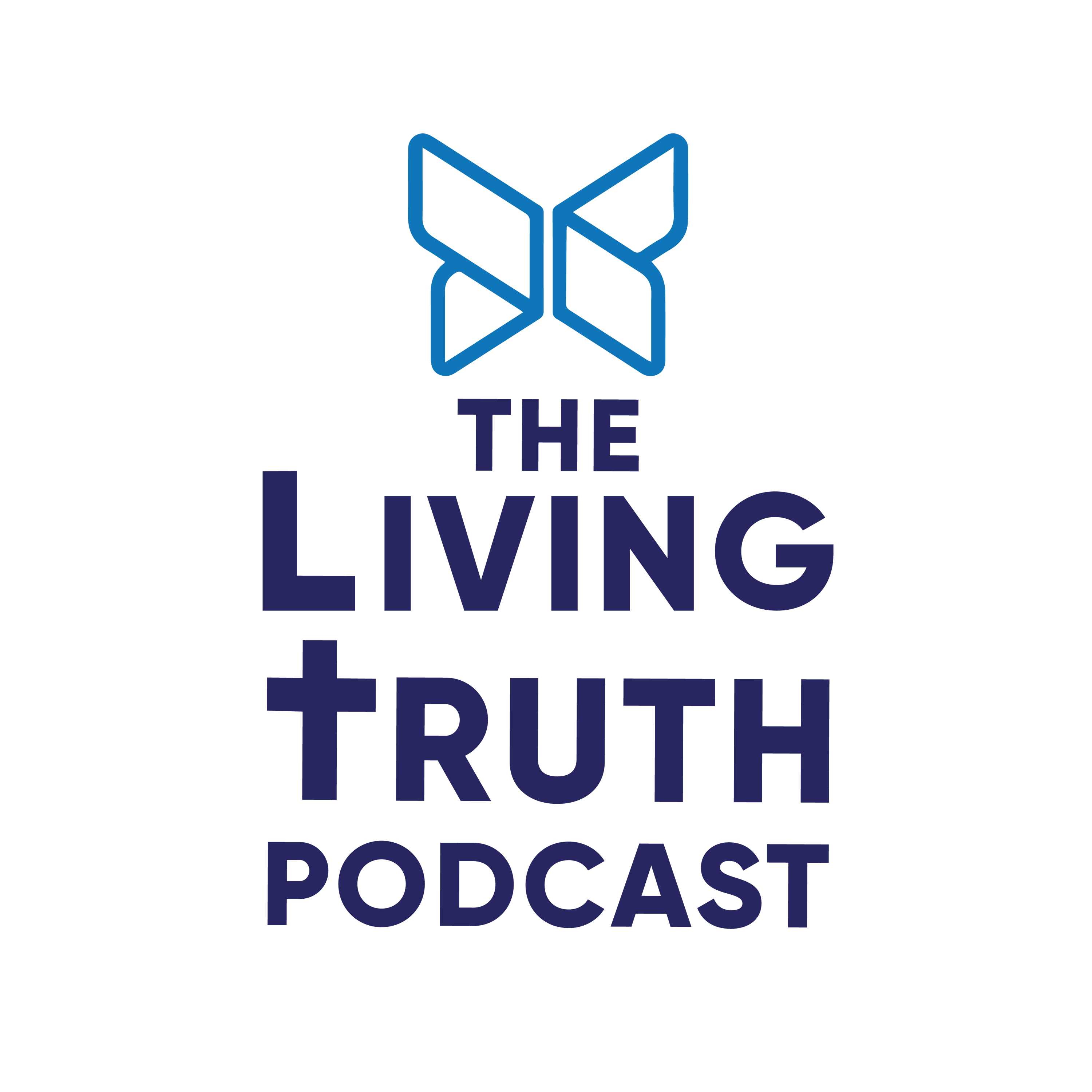 The Living Truth Podcast - Freedom From Unwanted Sexual Behavior, Hope & Healing For the Betrayed