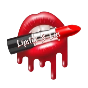 Lipstik N Lies The Podcast