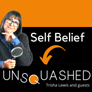 Self Belief Unsquashed